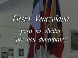 Festa Venezolana “Para no olvidar” – Per non dimeticare – Anno 2005