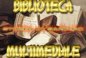 BIBLIOTECA MULTIMEDIALE – STORIA DI SARCONI